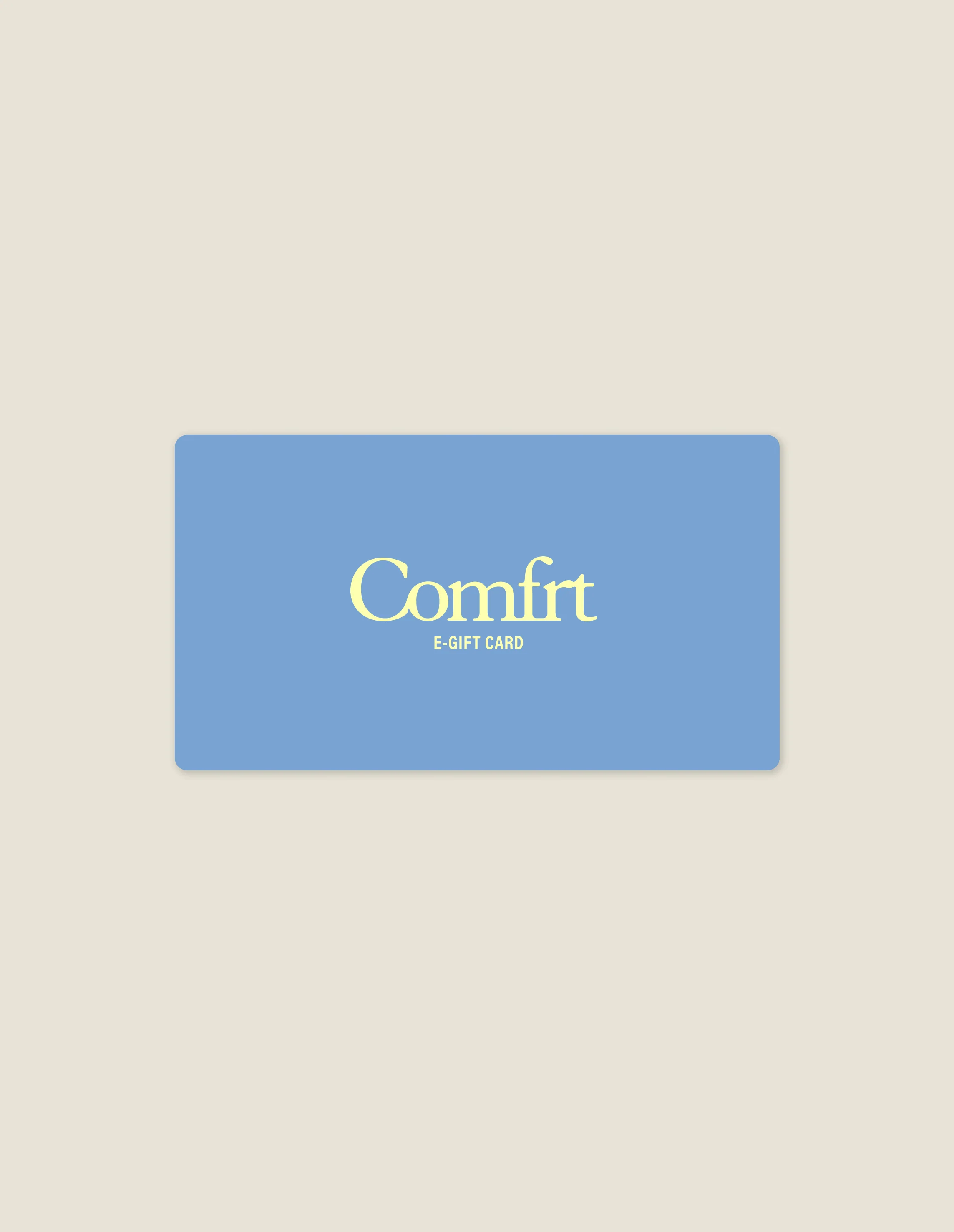 Comfrt E-Gift Card